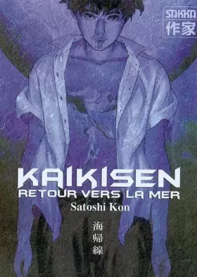 Couverture du produit · Kaikisen : Retour vers la mer