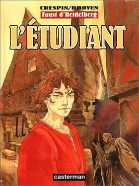Couverture du produit · Faust d'Heidelberg : L'étudiant