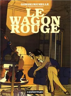 Couverture du produit · Le wagon rouge