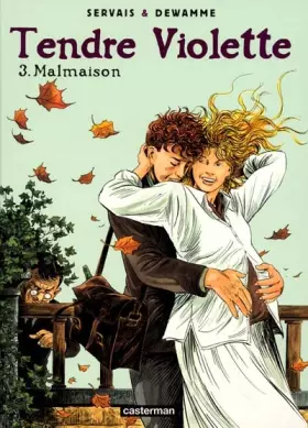 Couverture du produit · Tendre Violette, Tome 3 : Malmaison