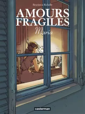 Couverture du produit · Amours fragiles, Tome 3 : Maria