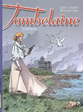 Couverture du produit · Tombelaine, Tome 5 : Trahison