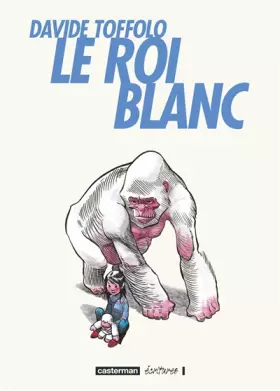 Couverture du produit · Le roi blanc
