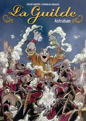 Couverture du produit · La Guilde, Tome 1 : Astraban