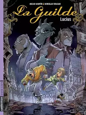 Couverture du produit · La Guilde, Tome 2 : Lucius