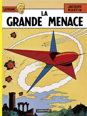Couverture du produit · Lefranc, tome 1 : La grande menace