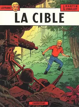 Couverture du produit · Lefranc, tome 11 : La cible