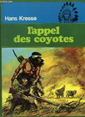 Couverture du produit · L'appel des coyotes