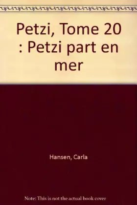 Couverture du produit · Petzi, tome 20 : Petzi part en mer