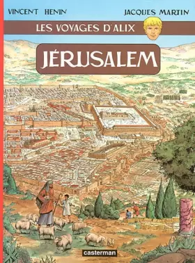 Couverture du produit · Les Voyages d'Alix : Jérusalem