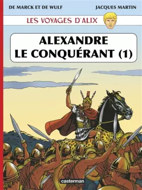 Couverture du produit · Alexandre le Conquérant - 1: VOYAGES D'ALIX