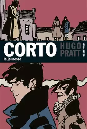 Couverture du produit · Corto, Tome 1 : La jeunesse