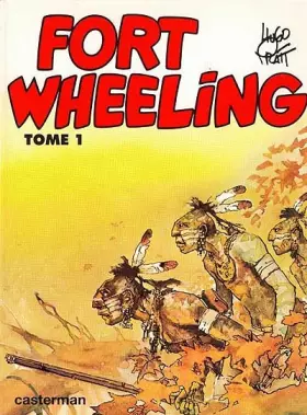 Couverture du produit · Fort Wheeling : Tome 1