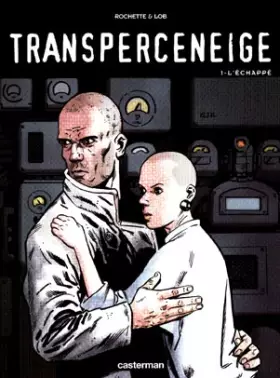 Couverture du produit · Transperceneige, tome 1 : L'Echappé