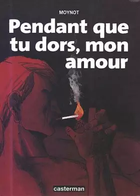 Couverture du produit · Pendant que tu dors, mon amour