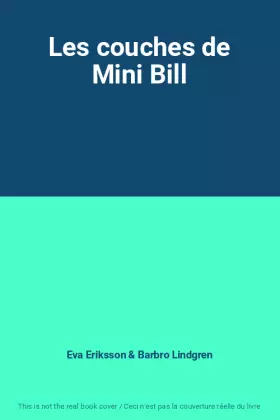 Couverture du produit · Les couches de Mini Bill