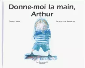 Couverture du produit · Donne-moi la main, Arthur