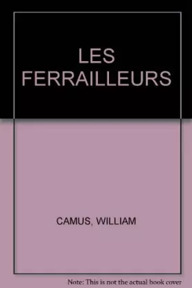 Couverture du produit · Les Ferrailleurs