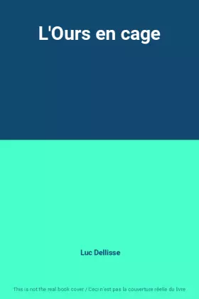 Couverture du produit · L'Ours en cage