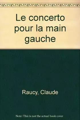 Couverture du produit · Le concerto pour la main gauche