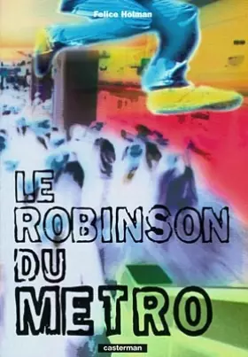 Couverture du produit · Le Robinson du métro