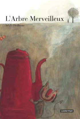 Couverture du produit · L'arbre merveilleux