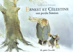 Couverture du produit · Ernest et Célestine ont perdu Siméon