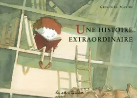 Couverture du produit · Histoire extraordinaire (Une)