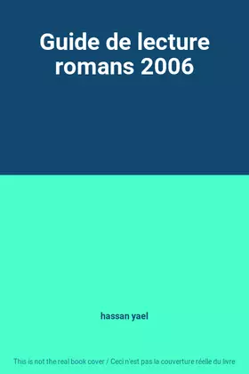 Couverture du produit · Guide de lecture romans 2006