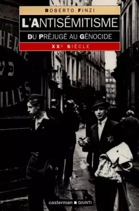 Couverture du produit · L'antisémitisme : du préjugé au génocide
