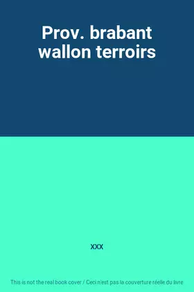 Couverture du produit · Prov. brabant wallon terroirs
