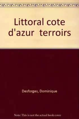 Couverture du produit · Littoral Côte d'Azur: Le guide