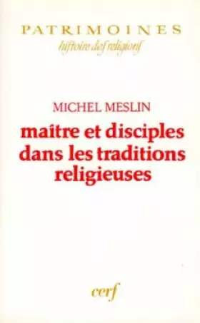 Couverture du produit · MAÎTRE ET DISCIPLES DANS LES TRADITIONS RELIGIEUSES