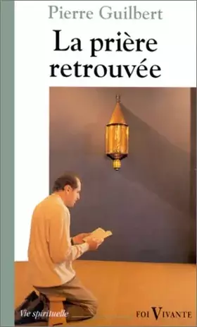 Couverture du produit · La Prière retrouvée