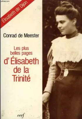 Couverture du produit · Les plus belles pages d'Élisabeth de la Trinité...