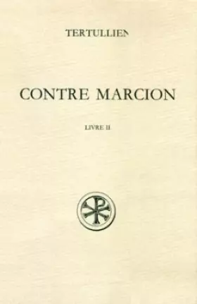 Couverture du produit · Contre Marcion - tome 2 (2)