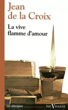 Couverture du produit · La vive flamme d'amour