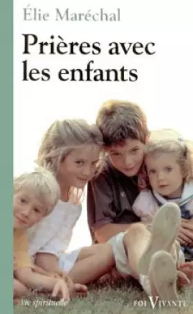 Couverture du produit · PRIERES AVEC LES ENFANTS. 2ème édition