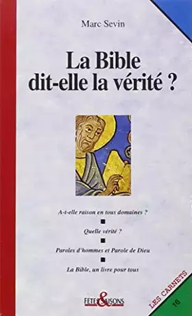 Couverture du produit · La Bible dit-elle la vérité ?