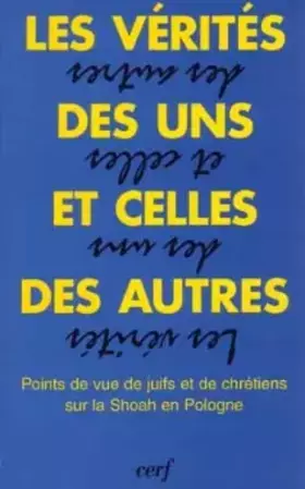 Couverture du produit · Les vérités des uns et celles des autres