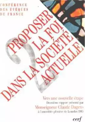 Couverture du produit · Proposer la foi dans la société actuelle 2