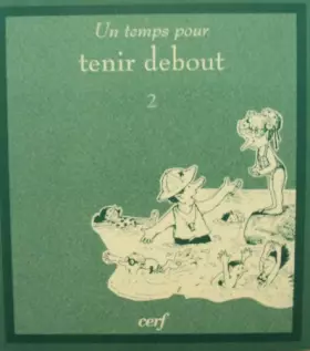 Couverture du produit · Un temps pour tenir debout