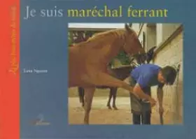 Couverture du produit · Je suis maréchal-ferrant