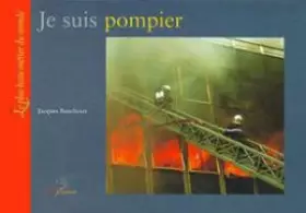 Couverture du produit · Je suis pompier