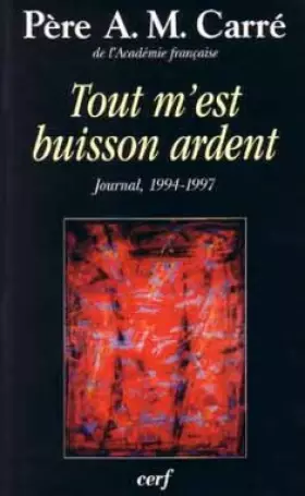 Couverture du produit · Tout m'est buisson ardent