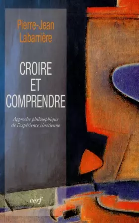 Couverture du produit · Croire et comprendre