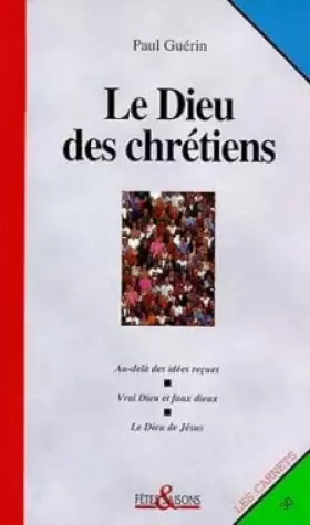 Couverture du produit · Le Dieu des chrétiens