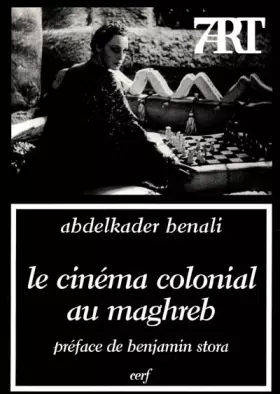Couverture du produit · Le cinéma colonial au Maghreb