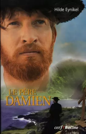 Couverture du produit · Le Père Damien