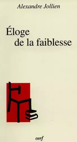 Couverture du produit · Éloge de la faiblesse